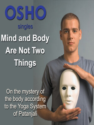cover image of Mind and Body Are Not Two Things